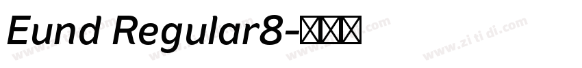 Eund Regular8字体转换